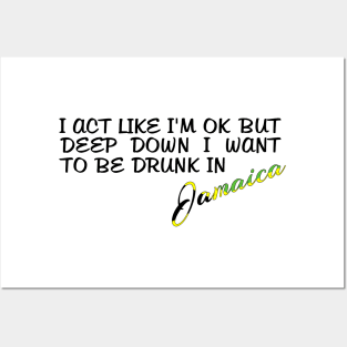 I WANT TO BE DRUNK IN JAMAICA - FETERS AND LIMERS – CARIBBEAN EVENT DJ GEAR Posters and Art
